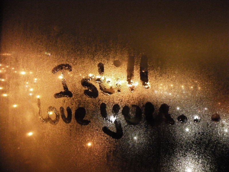 I still love you...