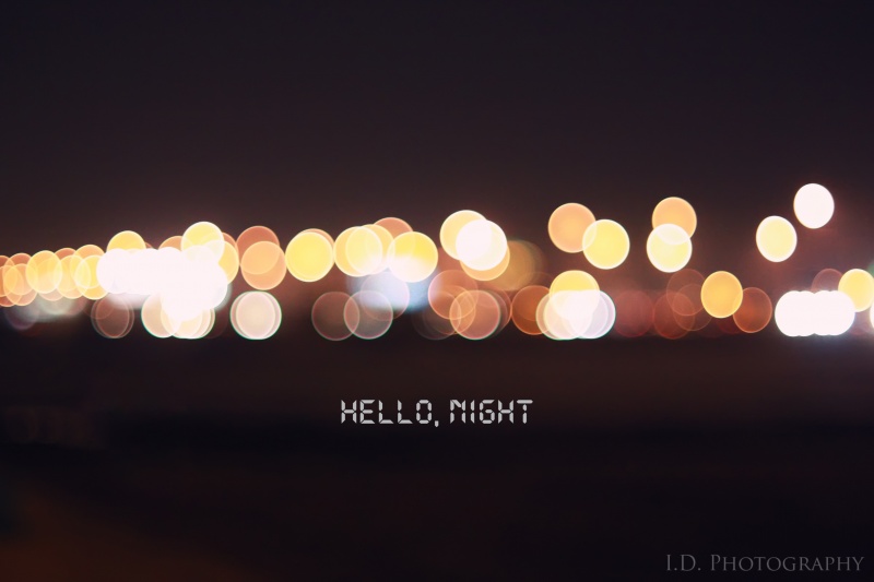 Hello, Night