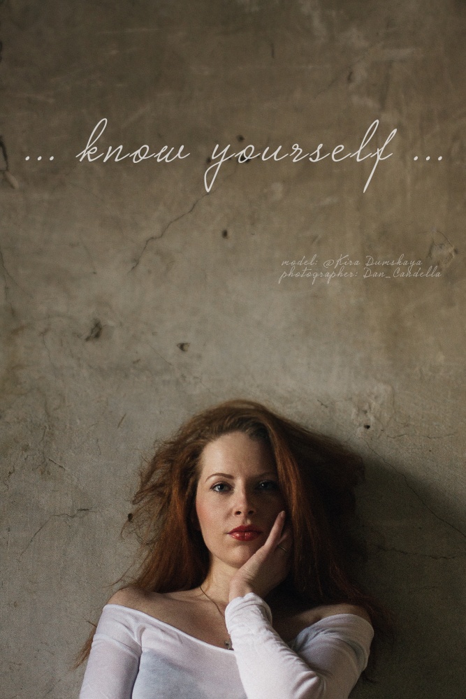 ... know yourself...